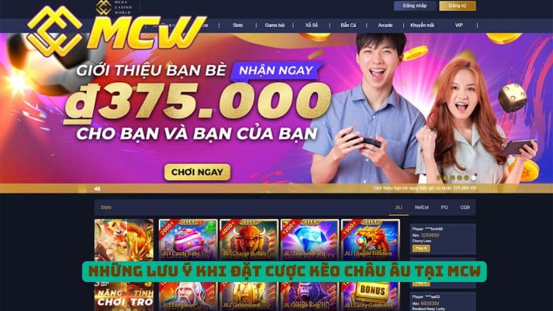 Những Lưu Ý Khi Đặt Cược Kèo Châu  u Tại MCW