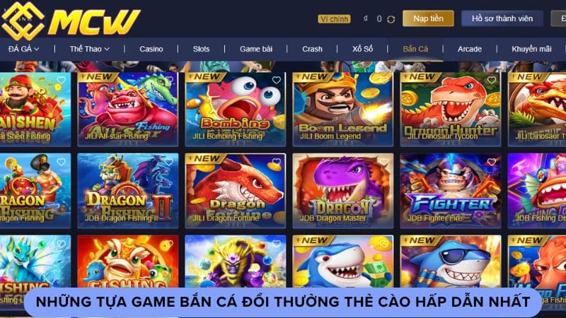 Những tựa game bắn cá đổi thưởng thẻ cào hấp dẫn nhất