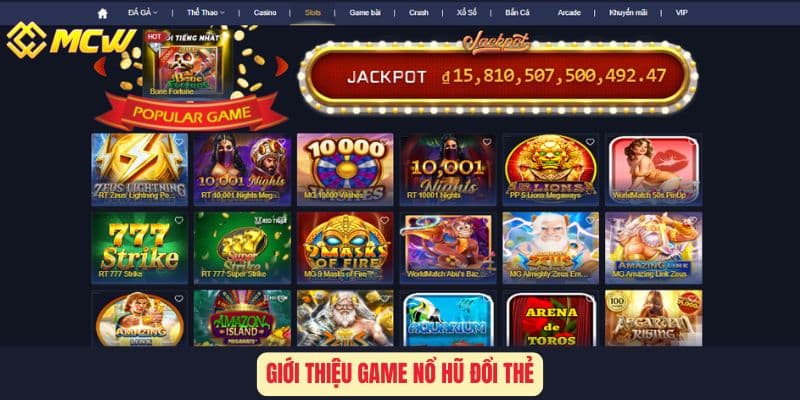 Giới Thiệu Game Nổ Hũ Đổi Thẻ