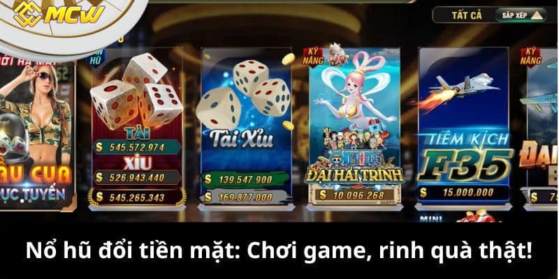 Giới thiệu nổ hũ đổi tiền mặt