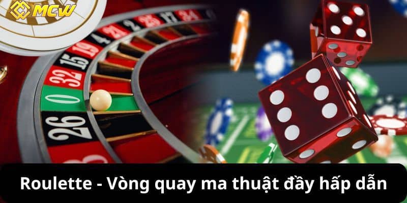 Giới thiệu về Roulette