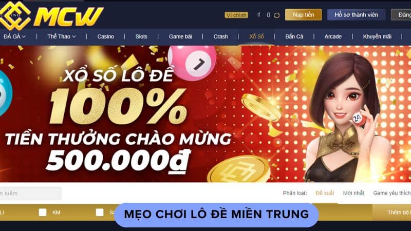 Mẹo chơi lô đề miền trung