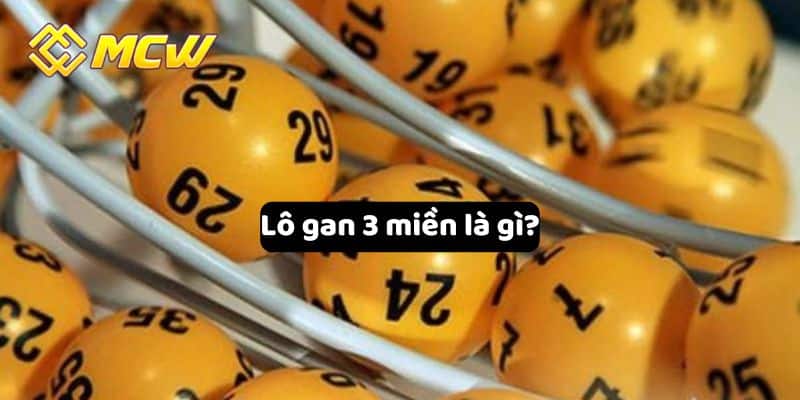 Lô gan 3 miền là gì?