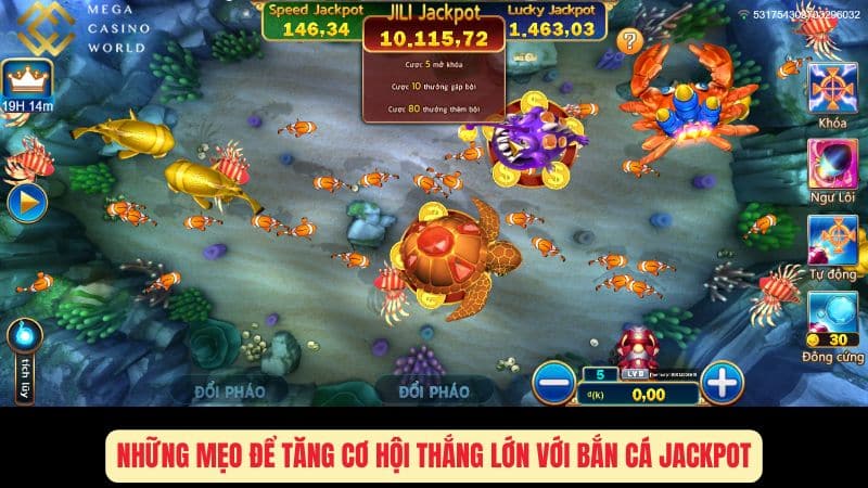 Những Mẹo Để Tăng Cơ Hội Thắng Lớn Với Bắn Cá Jackpot