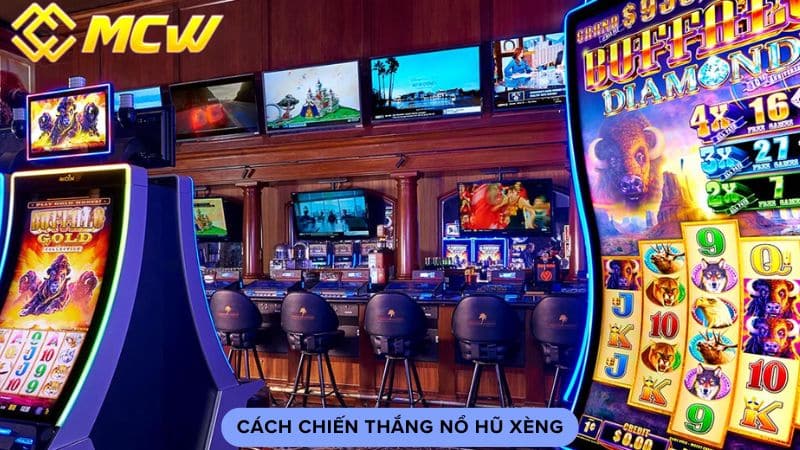 Cách chiến thắng nổ hũ xèng