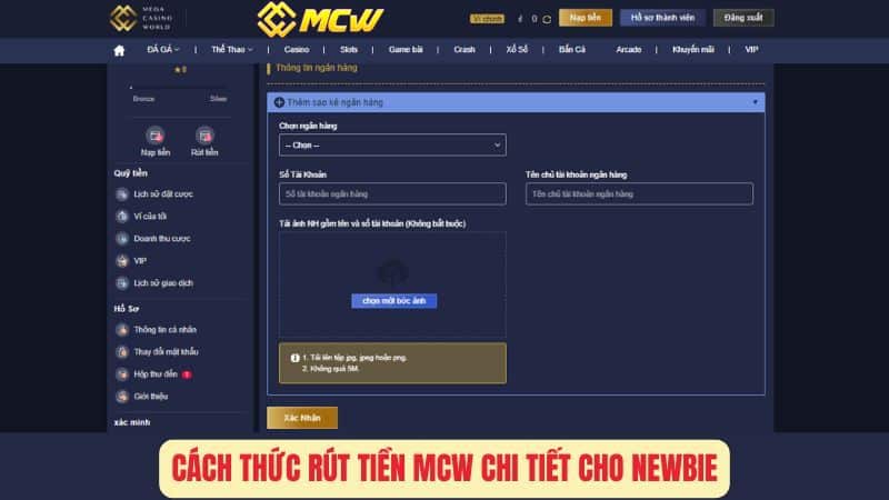 Cách Thức Rút Tiền MCW Chi Tiết Cho Newbie