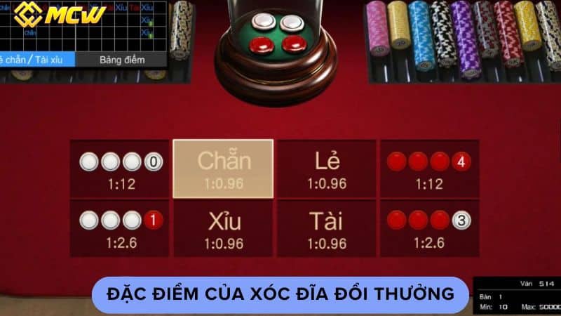 Đặc điểm của xóc đĩa đổi thưởng